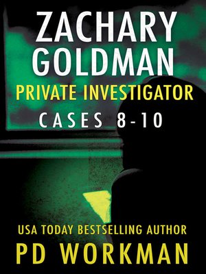 cover image of Zachary Goldman Private Investigator Cases 8-10